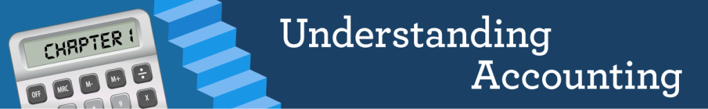 Chapter 1: Understanding Accounting
